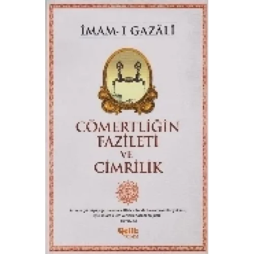 Cömertliğin Fazileti ve Cimrilik