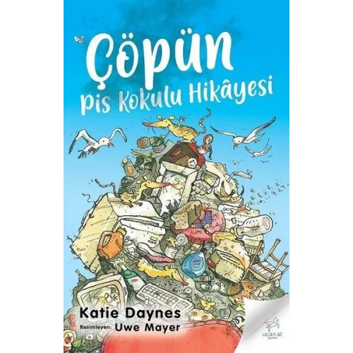 Çöpün Pis Kokulu Hikayesi