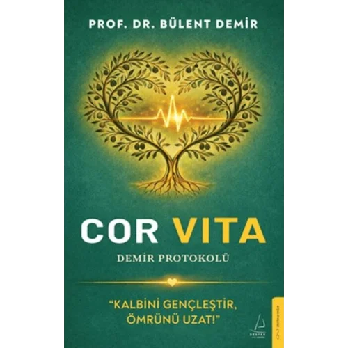 Cor Vita: Demir Protokolü