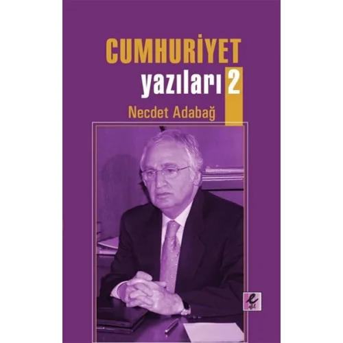 Cumhuriyet Yazıları 2