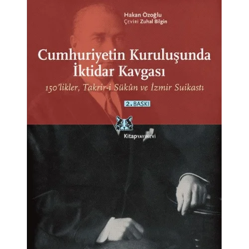 Cumhuriyetin Kuruluşunda İktidar Kavgası