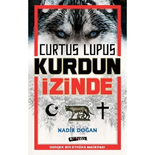 Curtus Lupus Kurdun İzinde