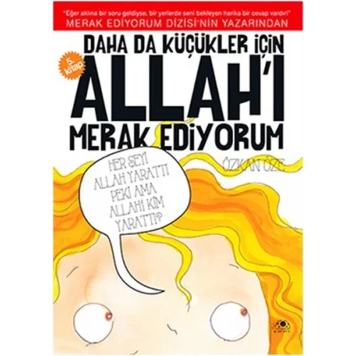 Daha Da Küçükler İçin Allahı Merak Ediyorum 5