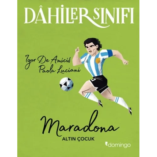 Dahiler Sınıfı - Maradona