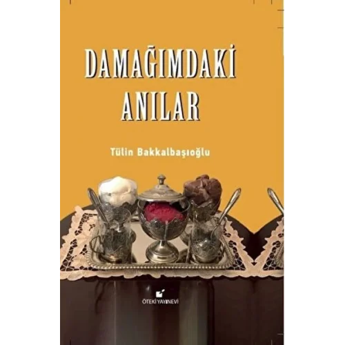 Damağımdaki Anılar