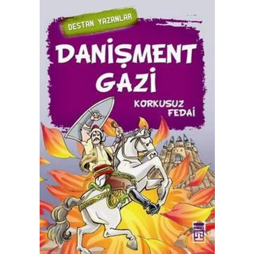Danişment Gazi  Korkusuz Fedai