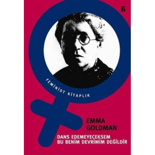 Dans Edemeyeceksem Bu Benim Devrimim Değildir