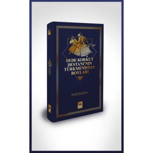 Dede Korkut Destanının Türkmenistan Boyları