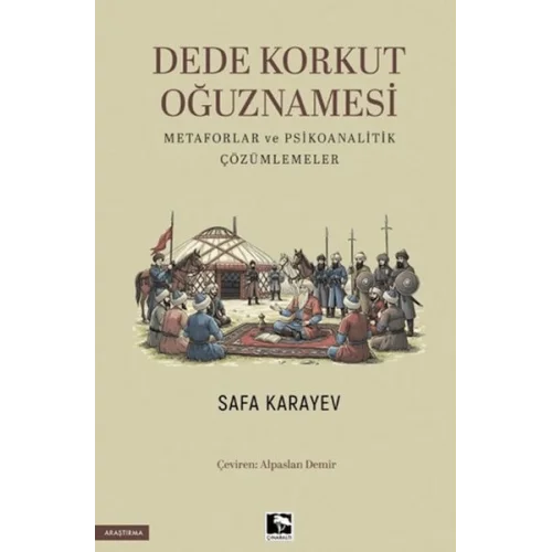 Dede Korkut Oğuznamesi Metaforlar ve Psikoanalitik Çözümlemeler