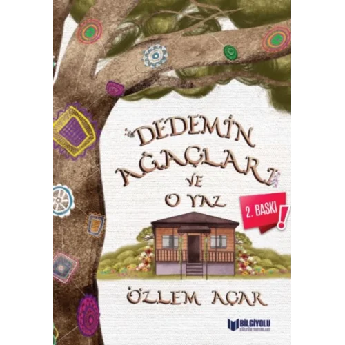 Dedemin Ağaçları ve O Yaz