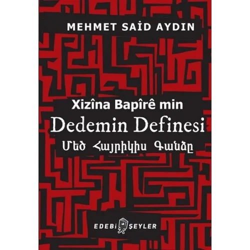 Dedemin Definesi - Xizina Bapire min