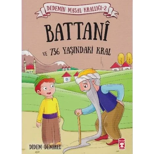 Dedemin Masal Krallığı 2. Seri - Battani ve 736 Yaşındaki Kral