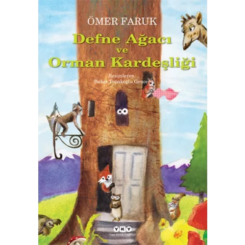 Defne Ağacı ve Orman Kardeşliği