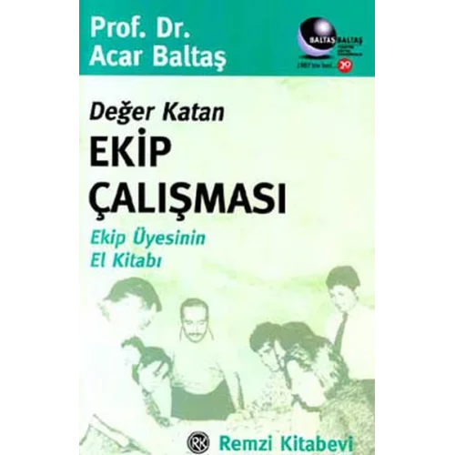 Değer Katan Ekip Çalışması