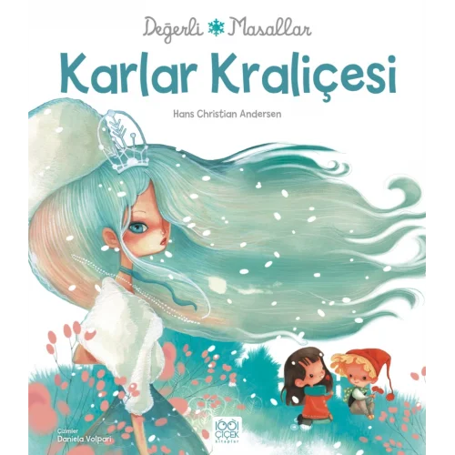 Değerli Masallar - Karlar Kraliçesi
