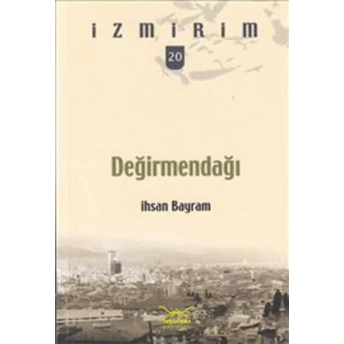 Değirmendağı / İzmirim-20