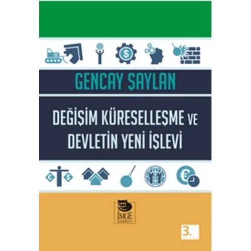 Değişim Küreselleşme ve Devletin Yeni İşlevi