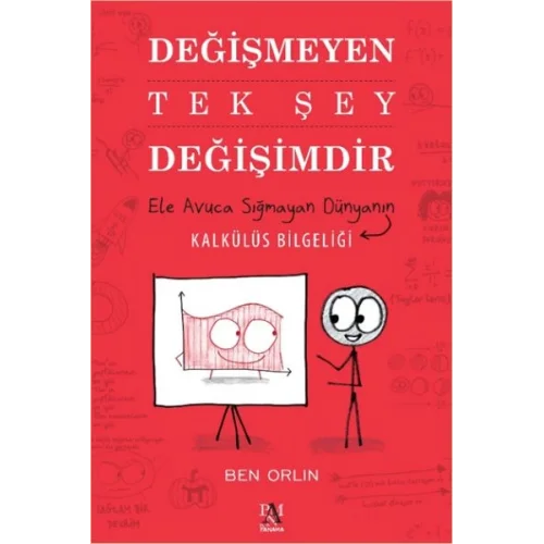 Değişmeyen Tek Şey Değişimdir