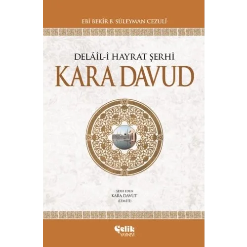 Delail-i Hayrat Şerhi Kara Davud (Ciltli)