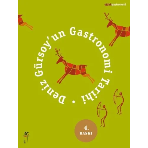 Deniz Gürsoyun Gastronomi Tarihi