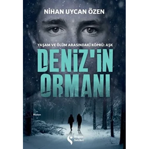 Deniz’in Ormanı