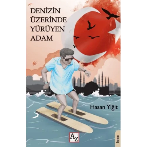 Denizin Üzerinde Yürüyen Adam