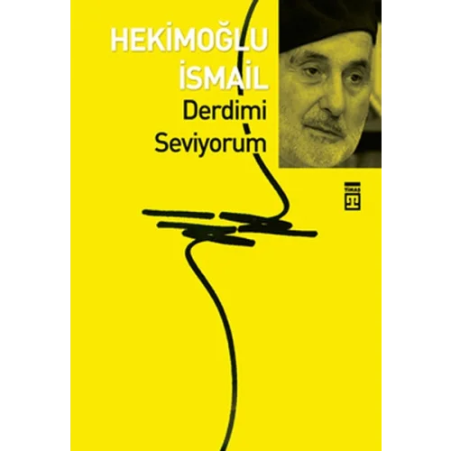 Derdimi Seviyorum