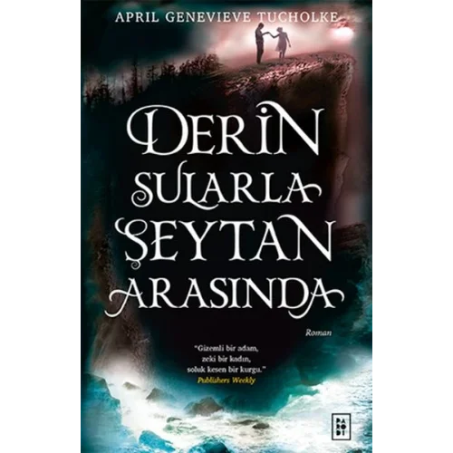 Derin Sularla Şeytan Arasında (Işıltı Serisi - 1.Kitap)