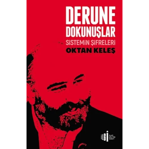 Derune Dokunuşlar - Sistemin Şifreleri