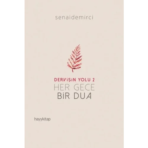 Dervişin Yolu 2 - Her Gece Bir Dua