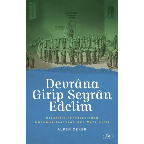 Devrana Girip Seyran Edelim