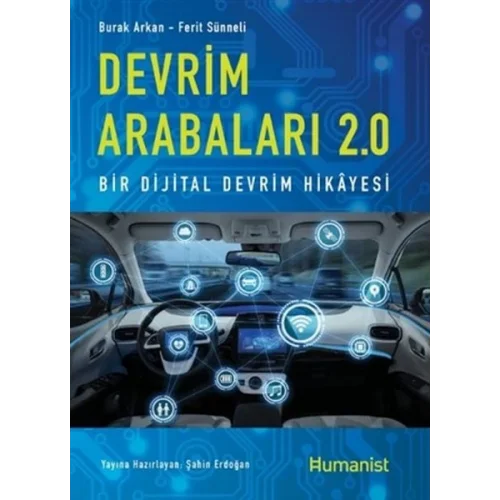 Devrim Arabaları 2.0: Bir Dijital Devrim Hikayesi