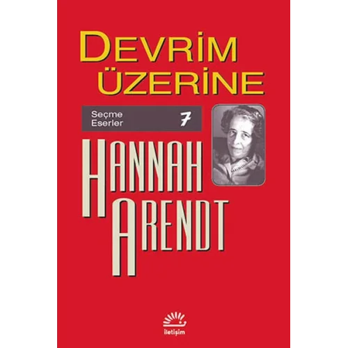 Devrim Üzerine / Seçme Eserler 7