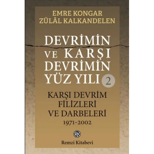 Devrimin ve Karşı Devrimin Yüz Yılı -2
