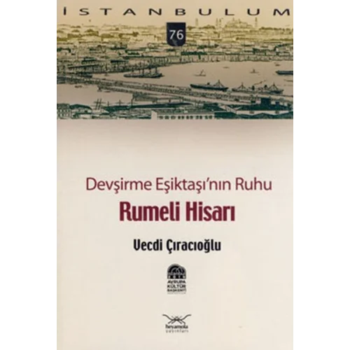 Devşirme Eşiktaşının Ruhu Rumeli Hisarı-76