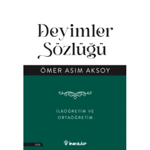 Deyimler Sözlüğü - İlköğretim ve  Ortaöğretim