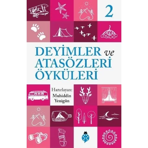 Deyimler Ve Atasözleri Öyküleri - 2