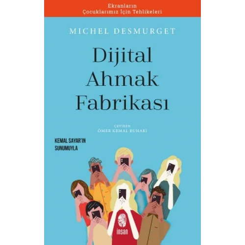 Dijital Ahmaklık Fabrikası
