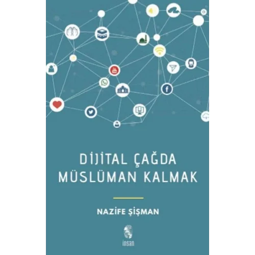 Dijital Çağda Müslüman Kalmak