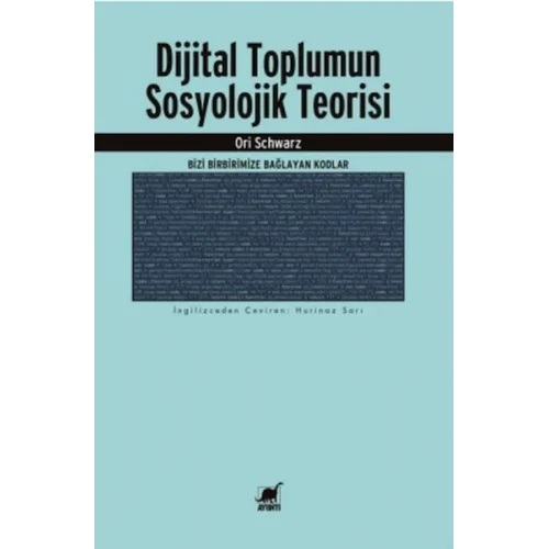 Dijital Toplumun Sosyolojik Teorisi