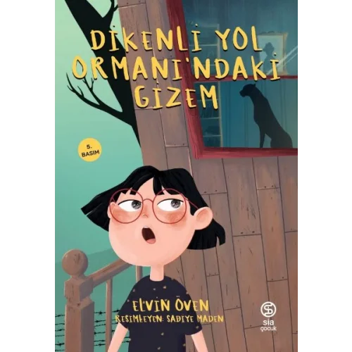 Dikenli Yol Ormanındaki Gizem