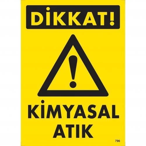 Mey İthalat® Dikkat Kimyasal Atık Uyarı Levhası 25x35 KOD:796