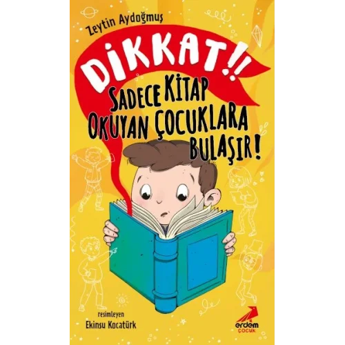 Dikkat! Sadece Kitap Okuyan Çocuklara Bulaşır!
