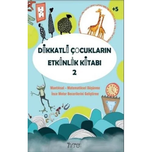 Dikkatli Çocukların Etkinlik Kitabı-2