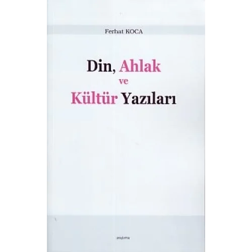 Din, Ahlak ve Kültür Yazıları
