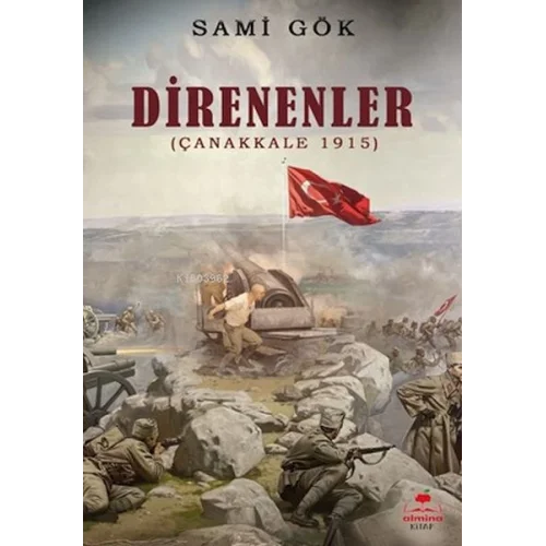 Direnenler (Çanakkale 1915)