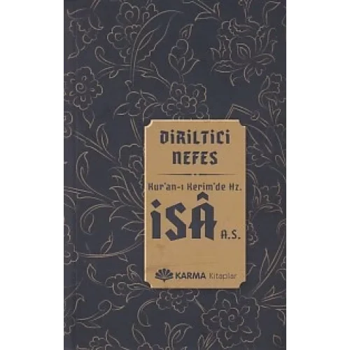 Diriltici Nefes Kuran-ı Kerimde Hz. İsa (a.s.)