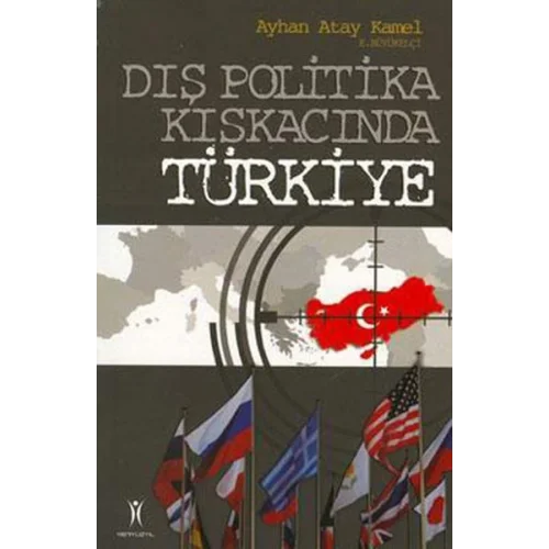 Dış Politika Kıskacında Türkiye