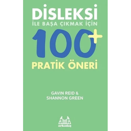 Disleksi ile Başa Çıkmak İçin 100+ Pratik Öneri