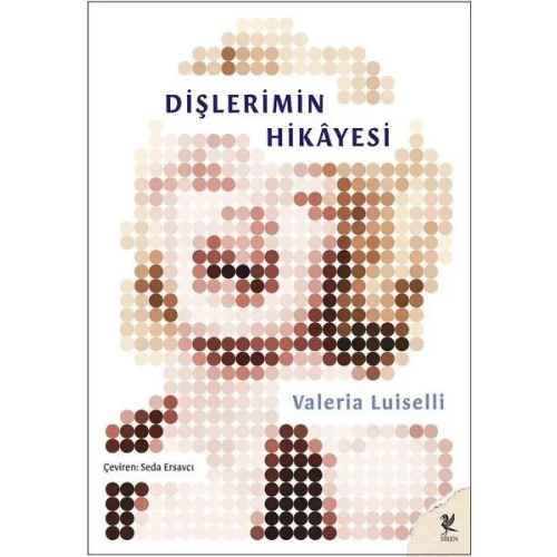 Dişlerimin Hikayesi